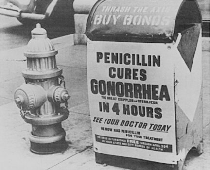 Gonorrhea treatment advertisement from 1944, when penicillin became widely available due to mass production.